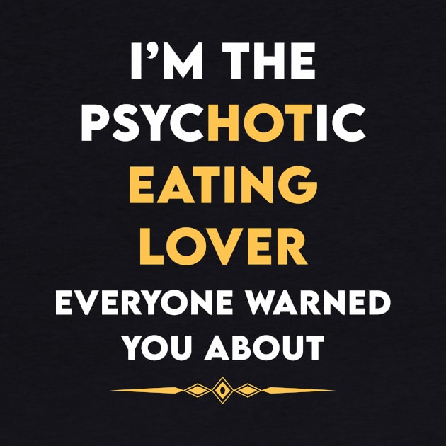Psychotic Eating Eat by symptomovertake